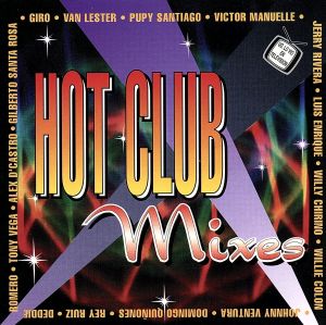 【輸入盤】Hot Club Mixes