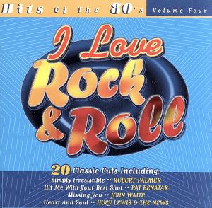 【輸入盤】I Love Rock & Roll: Hits of 80's