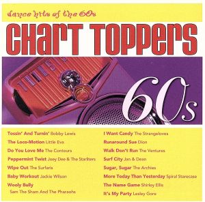 【輸入盤】Chart Toppers: Dance Hits of 60's