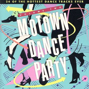 【輸入盤】Motown Dance Party 2