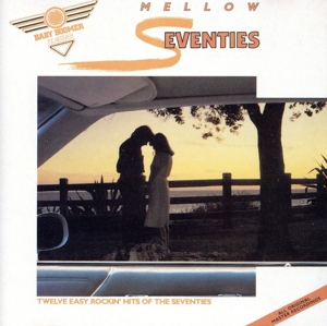 【輸入盤】Baby Boomer Classics: Mellow Seventies