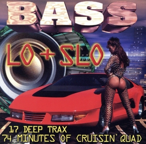 【輸入盤】Bass Lo-N-Slo 1