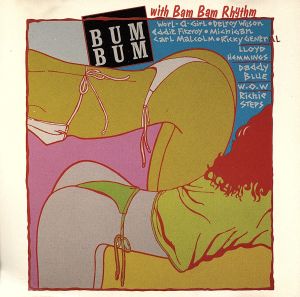 【輸入盤】Bum Bum With Bam Bam Rhyt