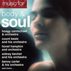 【輸入盤】Jazz Music for: Body & Soul