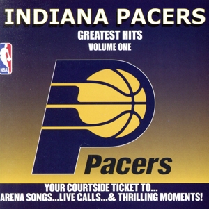 【輸入盤】Indiana Pacers: Greatest Hits Vol. 1