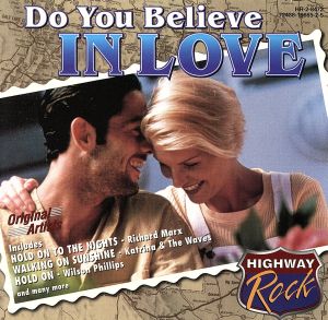 【輸入盤】Highway Rock: Do You Believe in Love