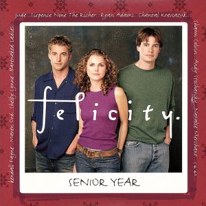 【輸入盤】Felicity: Senior Year