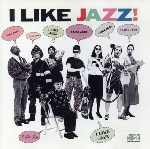 【輸入盤】I Like Jazz