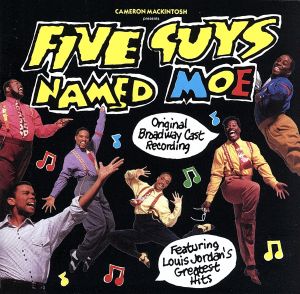 【輸入盤】Five Guys Named Moe: (1992) Original Broadway Cast Recording