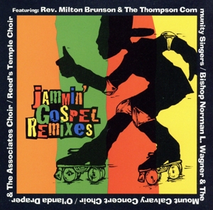 【輸入盤】Jammin Gospel Remixes