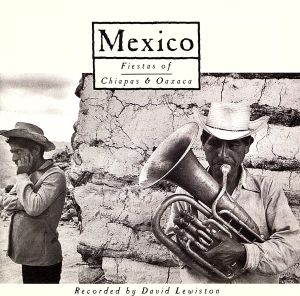 【輸入盤】Mexico Fiestas of Chiapas