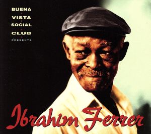 【輸入盤】Buena Vista Social Club Presents Ibrahim Ferrer