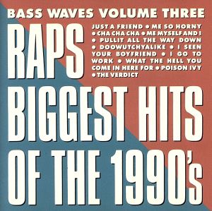 【輸入盤】Bass Waves: 90's Greatest Rap 3