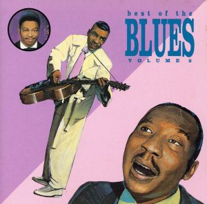 【輸入盤】Best of the Blues 2