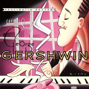 【輸入盤】Fascinatin Rhythm: Capitol Sings Gershwin