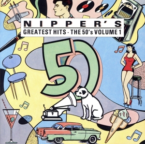 【輸入盤】Nipper's Greatest Hits:50's Vol 1