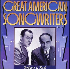 【輸入盤】Great American Songwriters Vol.3: Rodgers & Hart