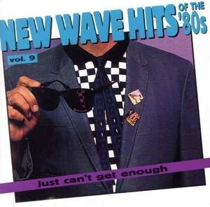 【輸入盤】New Wave Dance Hits: Just Can't Get Enough, Vol. 9