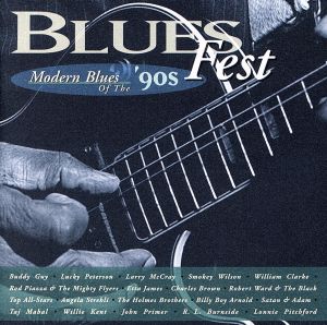 【輸入盤】Bluesfest: Modern Blues of the 90s