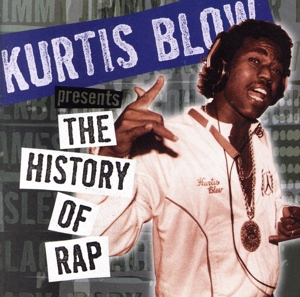 【輸入盤】Kurtis Blow Presents The History Of Rap: Vol. 2
