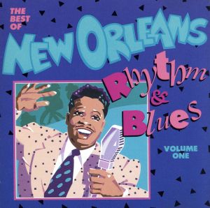 【輸入盤】Best of New Orleans Rhythm & Blues 1