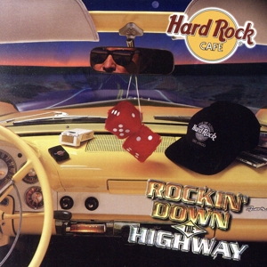 【輸入盤】Hard Rock Cafe: Rockin Down the Highway