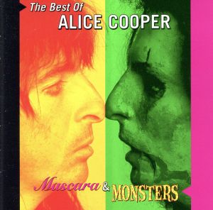 【輸入盤】Mascara & Monsters: The Best of Alice Cooper