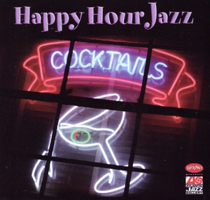 【輸入盤】Happy Hour Jazz