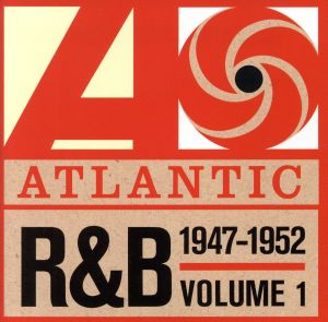 【輸入盤】Atlantic R&B 1: 1947-1952