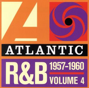 【輸入盤】Atlantic R&B 4: 1957-1960