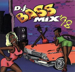 【輸入盤】DJ Bass Mix 98