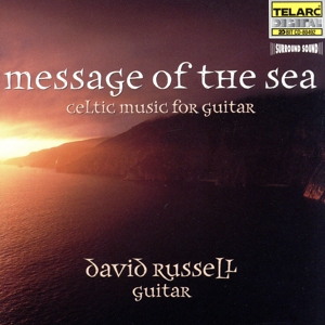 【輸入盤】Message of the Sea: Celtic Music for Guitar