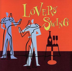 【輸入盤】Lovers Swing