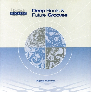 【輸入盤】Deep Roots & Future Grooves