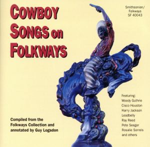 【輸入盤】Cowboy Songs On Folkways