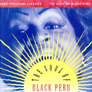 【輸入盤】Afro Peruvian Classics