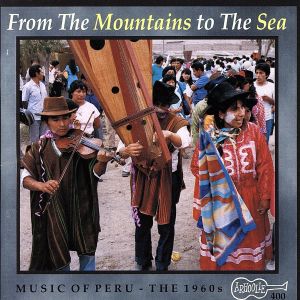 【輸入盤】Music of Peru: From Mountains to Sea