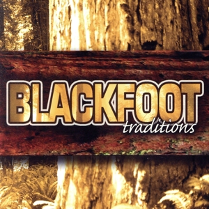 【輸入盤】Blackfoot Traditions