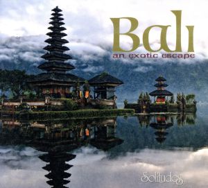 【輸入盤】Bali-An Exotic Escape