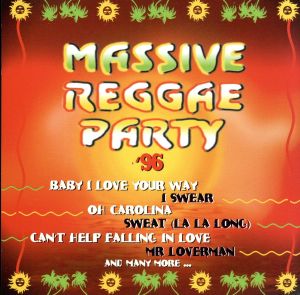 【輸入盤】Massive Reggae Party '96