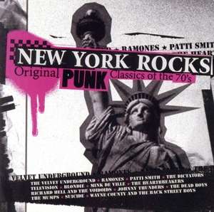 【輸入盤】New York Rocks: Original Punk Classics 70's