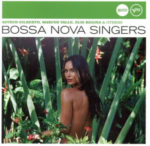 【輸入盤】Bossa Nova Singers