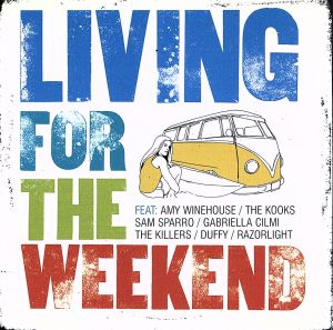 【輸入盤】Living for the Weekend