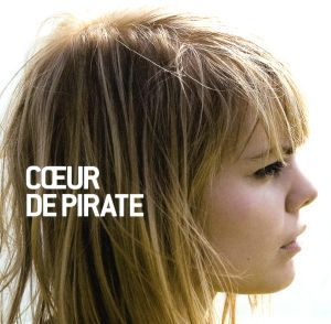 【輸入盤】Coeur De Pirate