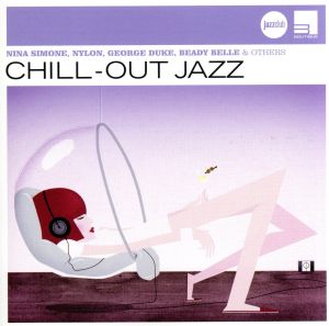 【輸入盤】Chill Out Jazz (Jazz Club)