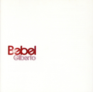 【輸入盤】Bebel Gilberto