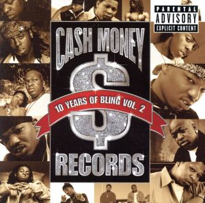 【輸入盤】Cash Money Records: 10 Years of Bling 2