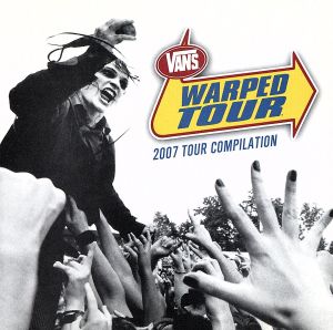 【輸入盤】2007 Warped Tour Compilation