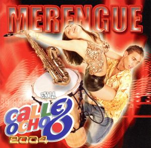 【輸入盤】Merengue En La Calle Ocho 2004