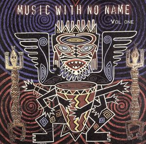 【輸入盤】Music With No Name